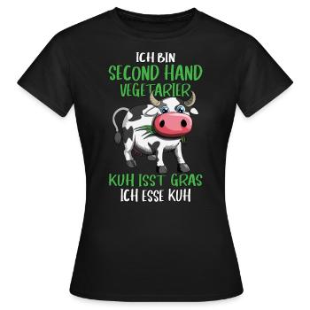 Ich bin second Hand Vegetarier Kuh Design Spruch - Frauen T-Shirt - Schwarz - Vorne - AI Model Female 172 dark (172cm)