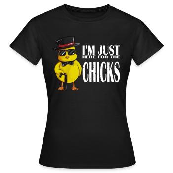 Je suis juste ici pour le motif de poulet Chicks Chicks - T-shirt Femme - noir - Devant - AI Model Female 172 dark (172cm)