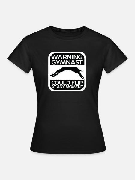 Warning Gymnast Could Flip At Any Moment Gymnastics - Women's T-Shirt - black