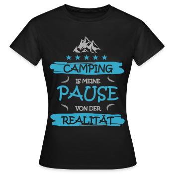 Camping ist meine Pause von der Realität Spruch - Frauen T-Shirt - Schwarz - Vorne - AI Model Female 172 dark (172cm)