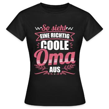 So sieht e richtig coole Oma Geschenk Geschenkidee - Frauen T-Shirt - Schwarz - Vorne - AI Model Female 172 dark (172cm)