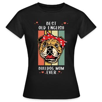 Old English Bulldog Mom | Dog mistress - Women's T-Shirt - black - Front - AI Model Female 172 dark (172cm)