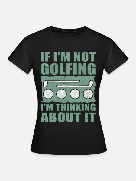 Golf Golfspieler Golfen Golfer Golfsport Geschenk - Dame-T-shirt - sort