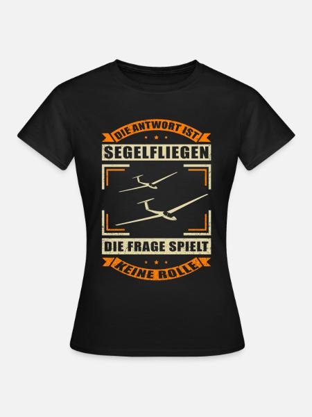 Segelflieger Segelflug Segelflugzeug Geschenk - Frauen T-Shirt - Schwarz
