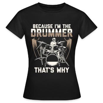 Drummer Schlagzeug Schlagzeuger Trommler Geschenk - Frauen T-Shirt - Schwarz - Vorne - AI Model Female 172 dark (172cm)