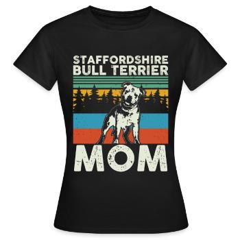 Staffordshire Bull Terrier Maman Maîtresse Cadeau - T-shirt Femme - noir - Devant - AI Model Female 172 dark (172cm)