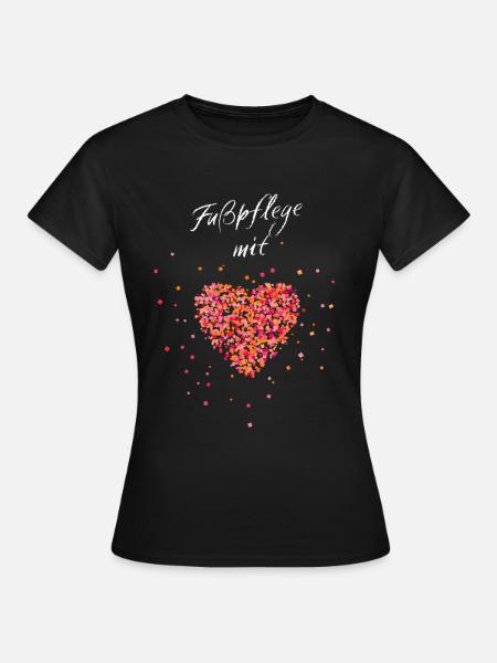 Fußpflege mit Herz Fußpflege Nagelstudio - Frauen T-Shirt - Schwarz