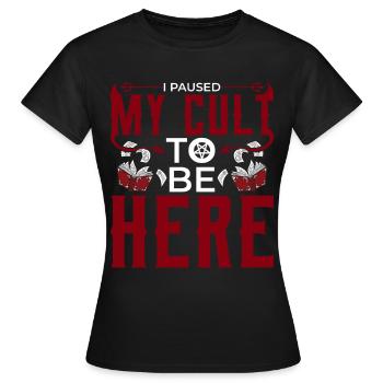 Funny Cult Okkult Ich habe meinen Kult unterbroche - Frauen T-Shirt - Schwarz - Vorne - AI Model Female 172 dark (172cm)