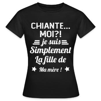 Chiante moi je suis simplement la fille de ma mère - T-shirt Femme - noir - Devant - AI Model Female 172 dark (172cm)