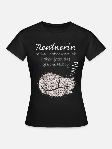 Rentnerin Rente Pension Ruhestand Katzenbesitzer - Frauen T-Shirt - Schwarz