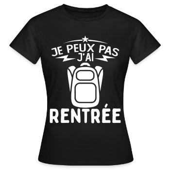 j'peux pas j'ai Rentrée Humour Rentrée Scolaire - T-shirt Femme - noir - Devant - AI Model Female 172 dark (172cm)