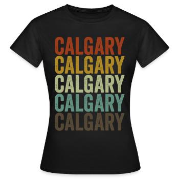 Calgary Kanada Retro Vintage - Frauen T-Shirt - Schwarz - Vorne - AI Model Female 172 dark (172cm)