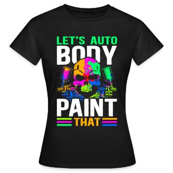 Peintre Véhicule Peintre Airbrush Cadeau - T-shirt Femme - noir - Devant - AI Model Female 172 dark (172cm)