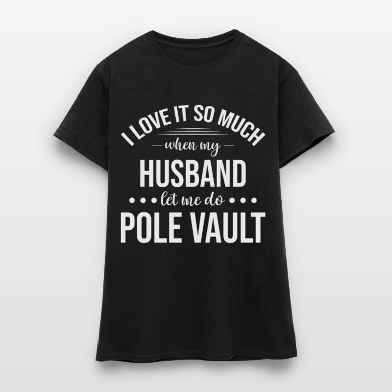 Lustige Stabhochsprung Stabhochsprung Ehefrau Frauen T-Shirt