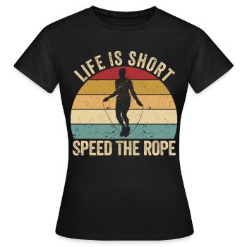 Drôle de corde à sauter corde à sauter corde à sauter Vie - T-shirt Femme - noir - Devant - AI Model Female 172 dark (172cm)