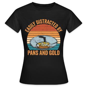 Funny gold panning slightly distracted by pan - Women's T-Shirt - black - Front - AI Model Female 172 dark (172cm)