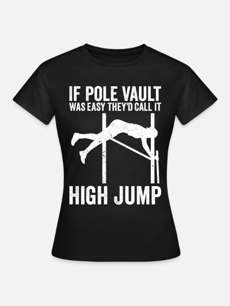 Fun Pole Vault Pole Vault Pole Vault - Women's T-Shirt - black
