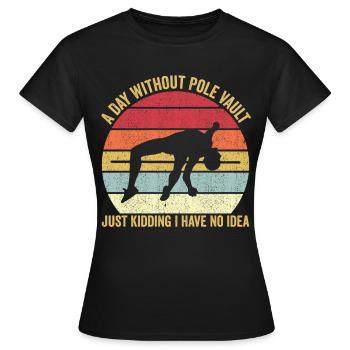 Fun Pole Vault Pole Vault - Women's T-Shirt - black - Front - AI Model Female 172 dark (172cm)