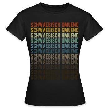 Schwaebisch Gmuend Stadt Retro Vintage - Frauen T-Shirt - Schwarz - Vorne - AI Model Female 172 dark (172cm)