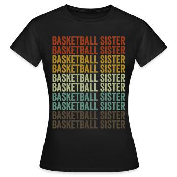 Basketball Sister Basketball Sister - T-shirt Femme - noir - Devant - AI Model Female 172 dark (172cm)