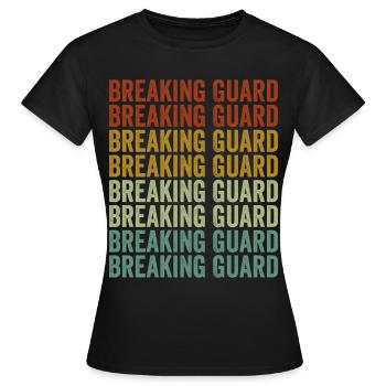 Breaking Guard Jiu Jitsu Breaking Guard - Frauen T-Shirt - Schwarz - Vorne - AI Model Female 172 dark (172cm)