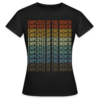 Meilleur employé du mois Reconnaissance des employés - T-shirt Femme - noir - Devant - AI Model Female 172 dark (172cm)