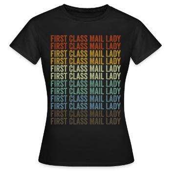 First Class Mail Lady Postangestellte Mail Lady - Frauen T-Shirt - Schwarz - Vorne - AI Model Female 172 dark (172cm)