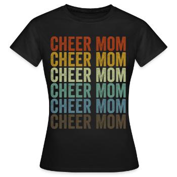 Cheer Mama - Frauen T-Shirt - Schwarz - Vorne - AI Model Female 172 dark (172cm)