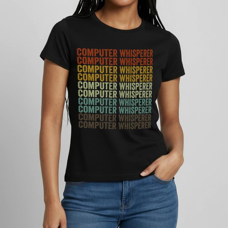 Computer Whisperer Computer Nerd IT Helpdesk T-shirt Femme