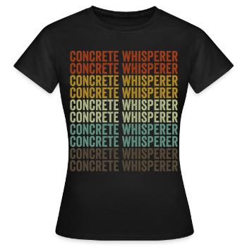 Béton Chuchoteur Construction Béton - T-shirt Femme - noir - Devant - AI Model Female 172 dark (172cm)