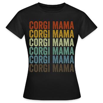 Corgi Mama Corgi Dog Lovers Mama Puppy Mama - Women's T-Shirt - black - Front - AI Model Female 172 dark (172cm)