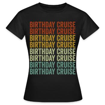 Croisière anniversaire Croisière de vacances Croisière - T-shirt Femme - noir - Devant - AI Model Female 172 dark (172cm)