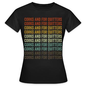 Corks and wine glass for Drückeberger wine drinkers - Women's T-Shirt - black - Front - AI Model Female 172 dark (172cm)