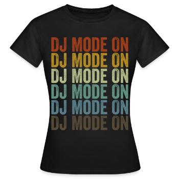 Dj Mode auf Dj Disc Jockey - Frauen T-Shirt - Schwarz - Vorne - AI Model Female 172 dark (172cm)