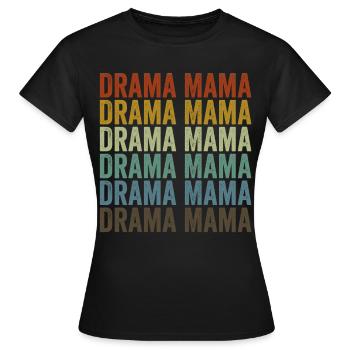 Drame Mama Théâtre Artiste de théâtre - T-shirt Femme - noir - Devant - AI Model Female 172 dark (172cm)