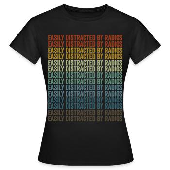 Facilement distrait par les radioamateurs - T-shirt Femme - noir - Devant - AI Model Female 172 dark (172cm)