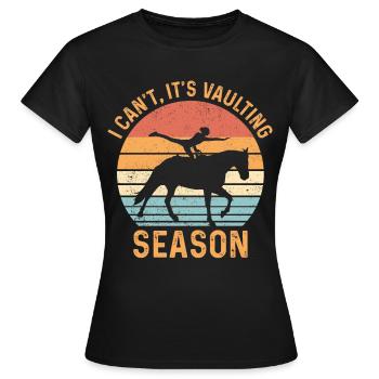 Je ne peux pas, c’est la saison de la voltige des chevaux - T-shirt Femme - noir - Devant - AI Model Female 172 dark (172cm)