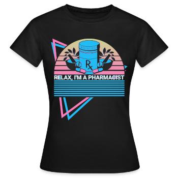 Entspannen Sie sich, ich bin ein Apotheker Apothek - Frauen T-Shirt - Schwarz - Vorne - AI Model Female 172 dark (172cm)