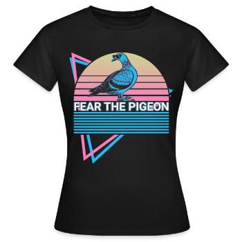 Fear The Pigeon Retro - Women's T-Shirt - black - Front - AI Model Female 172 dark (172cm)