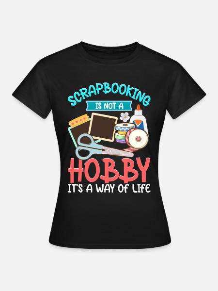 Scrapbooker - Frauen T-Shirt - Schwarz