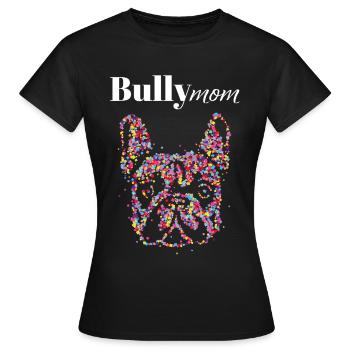 Bully Maman Bouledogue Français Chien Amoureux - T-shirt Femme - noir - Devant - AI Model Female 172 dark (172cm)