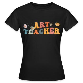 Groovy Art Teacher Artist Artistic Artist - Women's T-Shirt - black - Front - AI Model Female 172 dark (172cm)