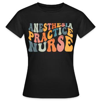 Groovy Anästhesie Praxis Krankenschwester Krankenp - Frauen T-Shirt - Schwarz - Vorne - AI Model Female 172 dark (172cm)