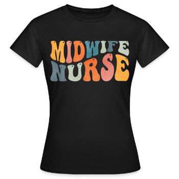 Groovy Hebamme Krankenschwester Labor Entbindung K - Frauen T-Shirt - Schwarz - Vorne - AI Model Female 172 dark (172cm)