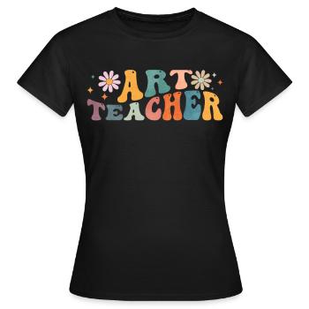 Groovy Art Teacher Artist Artistic Artist - Women's T-Shirt - black - Front - AI Model Female 172 dark (172cm)