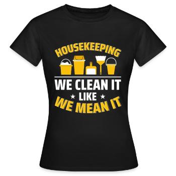 Week of Appreciation for Housekeeping - Women's T-Shirt - black - Front - AI Model Female 172 dark (172cm)