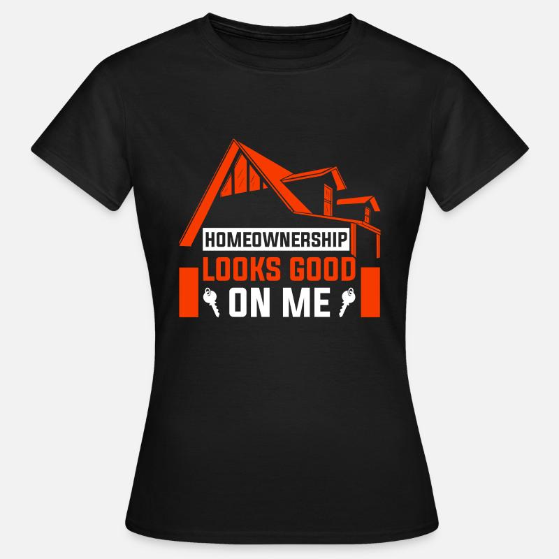Neuer Hauseigentümer Hauseigentümer - Frauen T-Shirt - Schwarz
