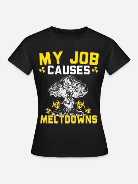 Centrale nucléaire Ingénieur nucléaire - T-shirt Femme - noir