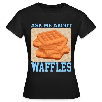 Waffles Waffle Lover Waffle Gift - Women's T-Shirt - black - Front - AI Model Female 172 dark (172cm)