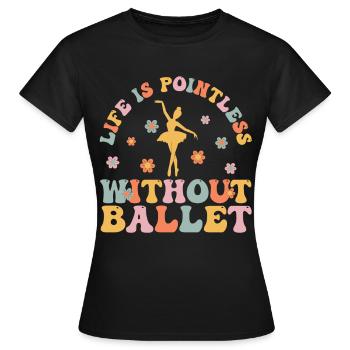 Groovy Ballerina - Frauen T-Shirt - Schwarz - Vorne - AI Model Female 172 dark (172cm)